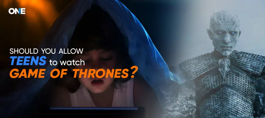 Should You Allow Teens To Watch Game Of Thrones?