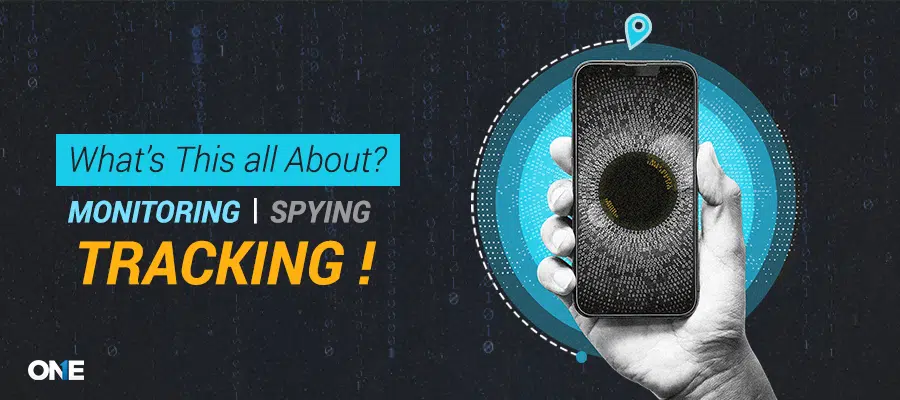 Monitoring! Spying! & Tracking: Understand their in Protecting Kids and Business
