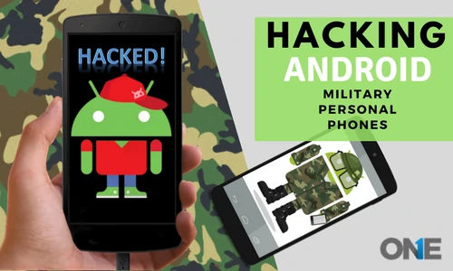 hacking android military personal phones