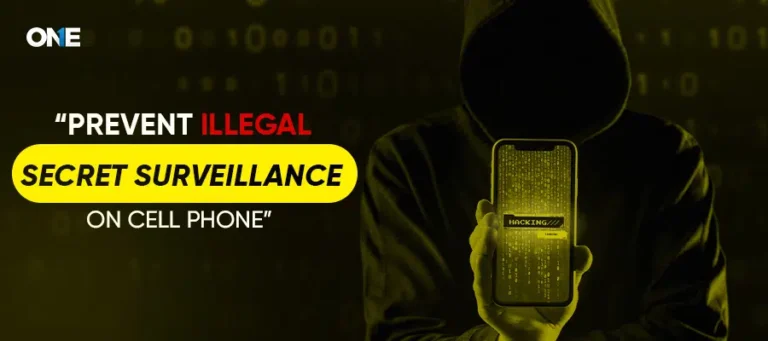 How to Prevent Illegal Secret Surveillance on Cell Phone?