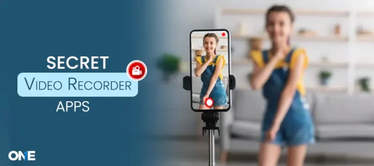 Best Secret Video Recorder Apps to Watch Kids Surroundings