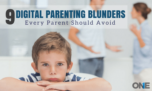Xnumx Digital Parenting Fehler, die jedes Elternteil vermeiden sollte