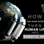 Comment notre monde câblé transforme-t-il la vie humaine en robotique?