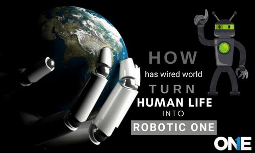 Wie hat unsere verdrahtete Welt menschliches Leben in ein Roboterleben verwandelt?