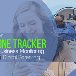 Hidden Phone Tracker for business monitoring & digital parenting