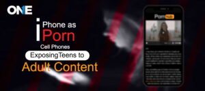Now iPhone as iPorn: Phone Exposing Teens to Adult Content