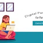 Digital Parenting Tips To Control Teens Screen Time