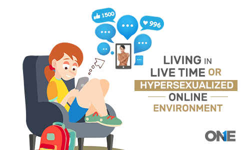 Sống trong thời gian sống hoặc môi trường trực tuyến Hypersexualized