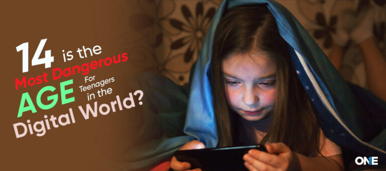 Why The 14 is The Most Dangerous Age For Teenagers in The Digital World?