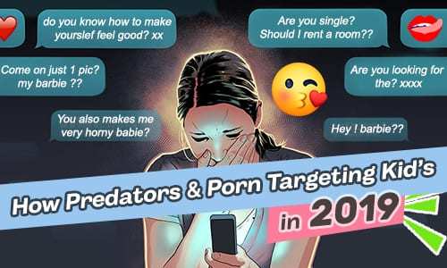 How Predators and porn targeting kid’s in 2019