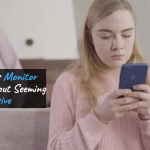Parents Monitor Android without Seeming Intrusive