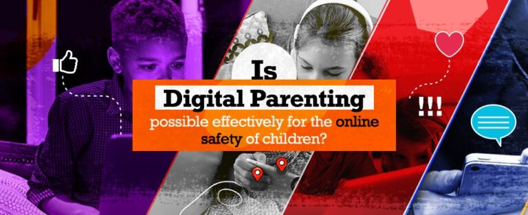 Is Digital Parenting Possible Effectively for Online Safety of Children?