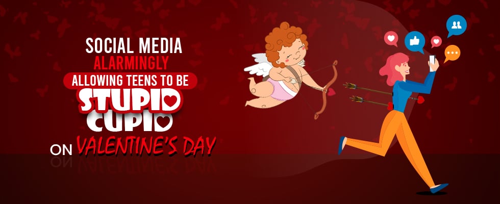 Social Media erlaubt es Teenagern alarmierend, am Valentinstag ein dummer Amor zu sein