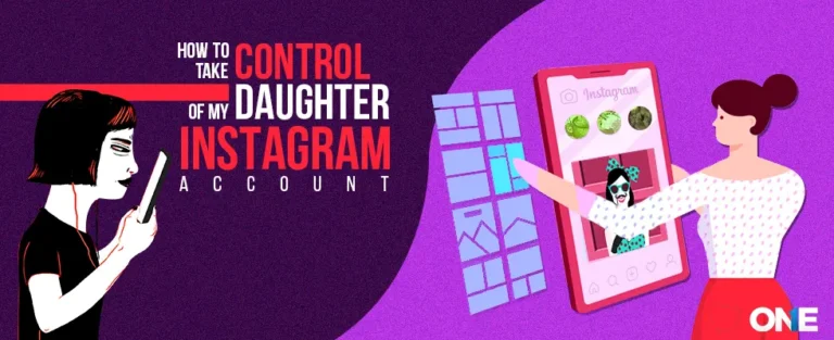 How to Take Control of My Daughter’s Instagram Account?