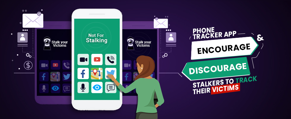 app that encurage and discourage stalkers
