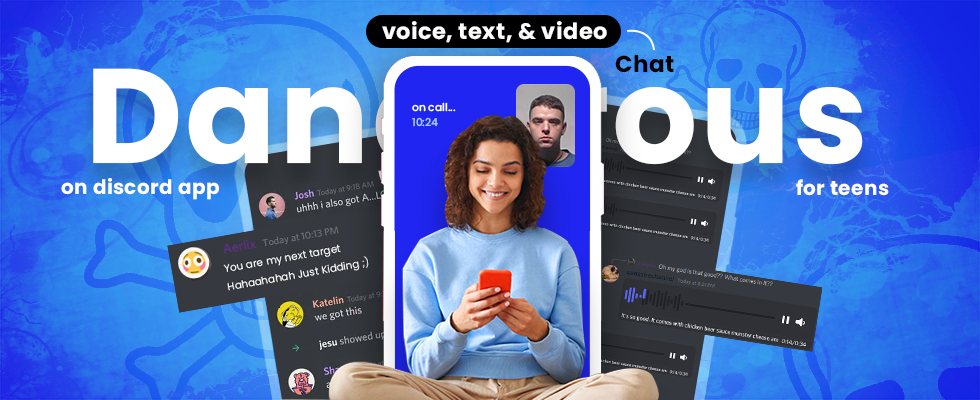 How voice, text, & video chat dangerous on discord app for teens