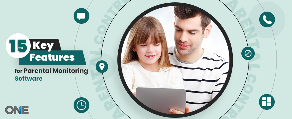 15 Key Features for Parental Monitoring software