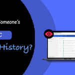 how to spy on someone phone or pc browsing history
