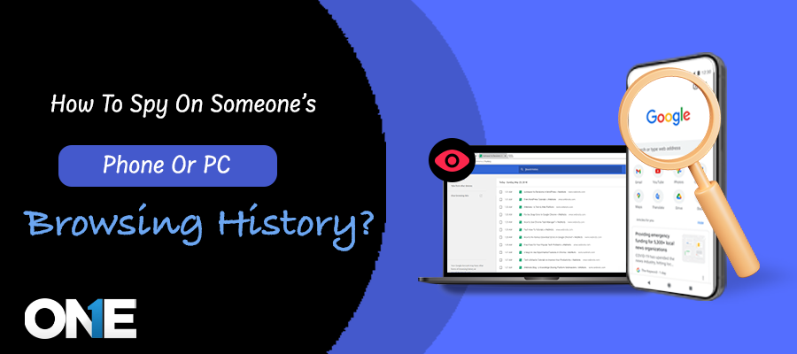 如何监视某人的手机或电脑浏览历史记录