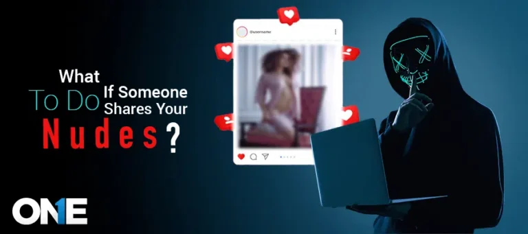 What to Do if Someone Threatened to Share My NUDES?