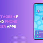 مزايا تطبيقات Android Phone Tracker
