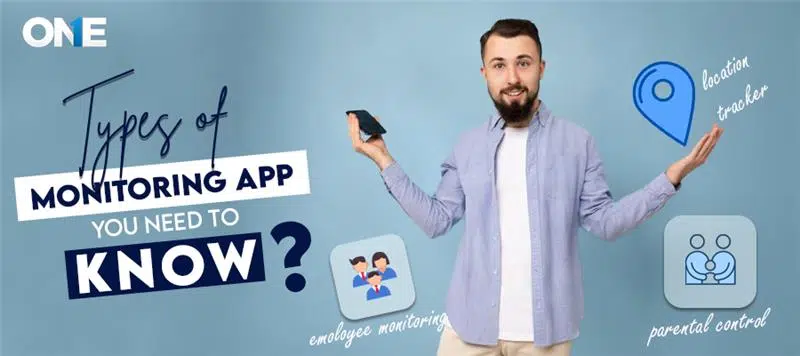 Types of Monitoring Apps You Need to Know