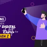 Pro Parenting Tips To Healthy Digital Habits For Gen Z