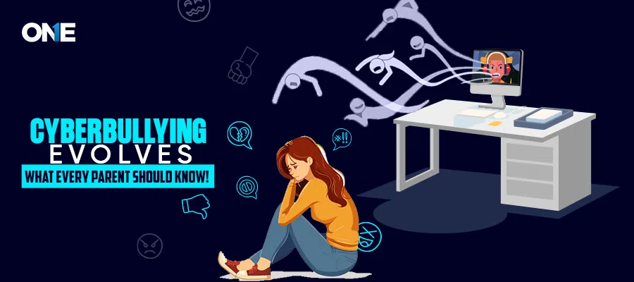 cyberbullying evolves what every parent should know