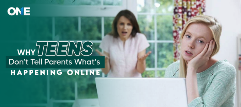 Why Teens Don’t Tell Parents What’s Happening Online