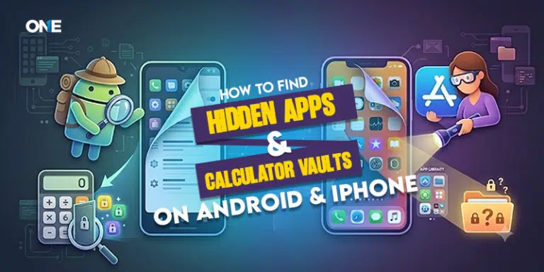 How to Find Hidden Apps & Calculator Vaults on Android & iPhone